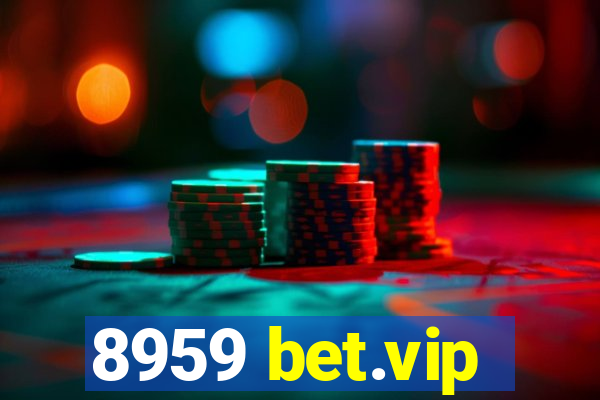 8959 bet.vip